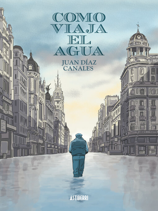 Title details for Como viaja el agua by Juan Díaz Canales - Available